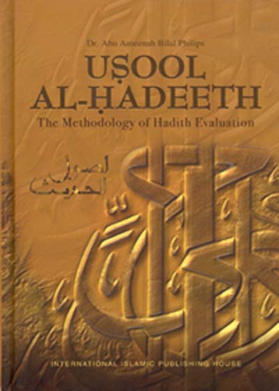 Usool al-Hadith English Dr. Abu Ameenah Bilal Philips